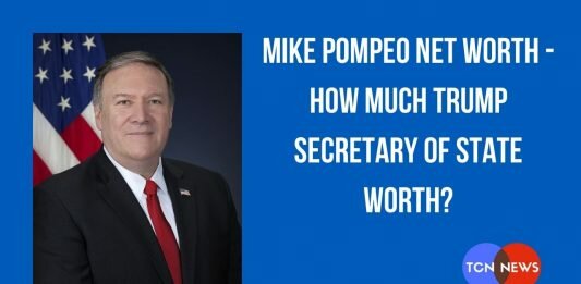 Mike Pompeo Net Worth - How Much Trump Secretary Of State Worth?