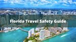 Florida Travel Safety Guide