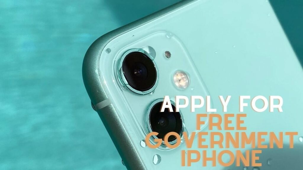 How to Apply for Free Government iPhone 11 How to Apply for Free Government iPhone 11